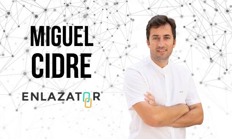 Miguel Cidre — Fundador de Enlazator